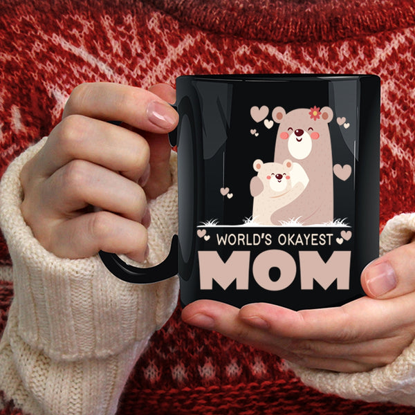 Best Mom Ever Coffee Mug, Cute Gift For Mom Coffee Cup