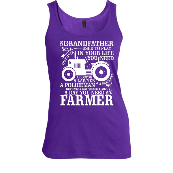 My Grandfather T Shirt, A Day You Need A Farmer T Shirt, Cool T Shirt