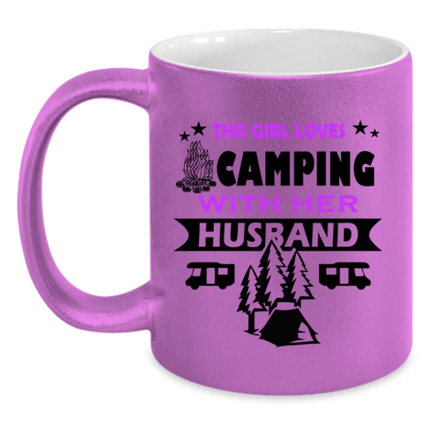 Cute Wife Coffee Mug, This Girl Loves Camping With Her Husband Accent Mug