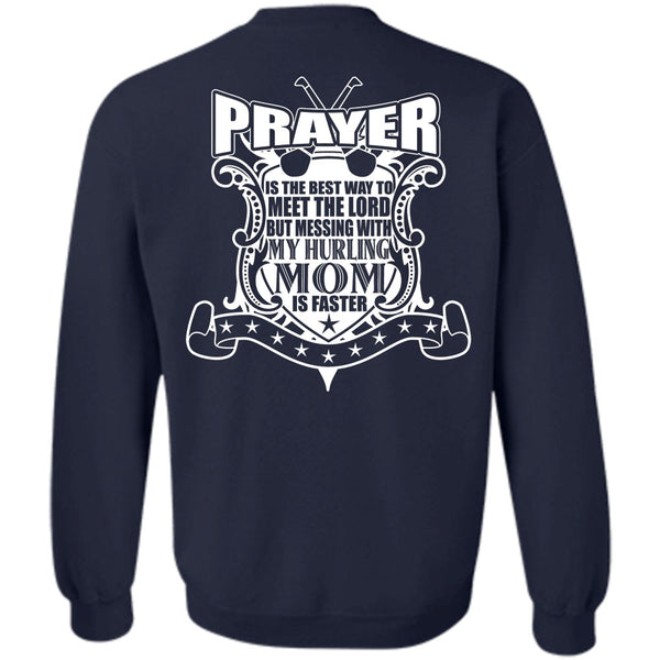 Being A Mom T Shirt, I Love Hurling Sweatshirt