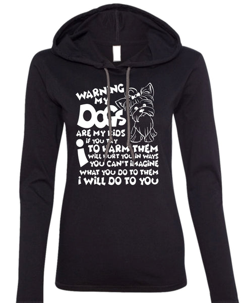 Warning My Dog Are My Kids T Shirt, You Can't Imagine T Shirt (Anvil Ladies Ringspun Hooded)
