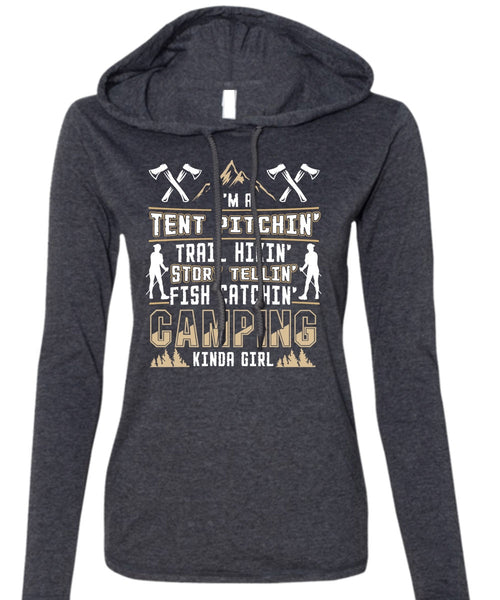 Camping Kinda Girl T Shirt, I'm A Tent Pitching T Shirt (Anvil Ladies Ringspun Hooded)