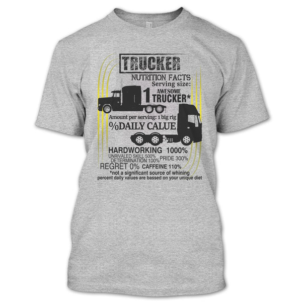 Trucker Nutrition Facts T Shirt, Coolest Trucker T Shirt