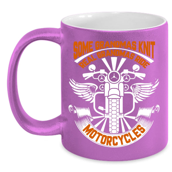 Some Grandmas Knit Coffee Mug, Real Grandmas Ride Motorcycles Coffee Cup