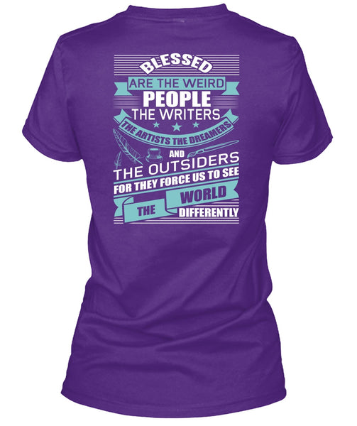 People The Writers T Shirt, The Artists The Dreamers T Shirt
