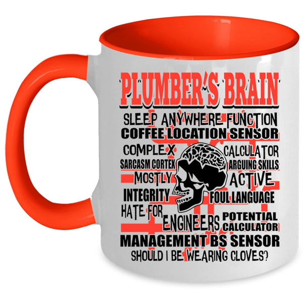 Cool Gift For Plumber Coffee Mug, Plumber's Brain Accent Mug