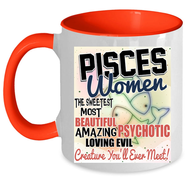 The Sweetest Most Beautiful Girl Coffee Mug, Pisces Women Accent Mug