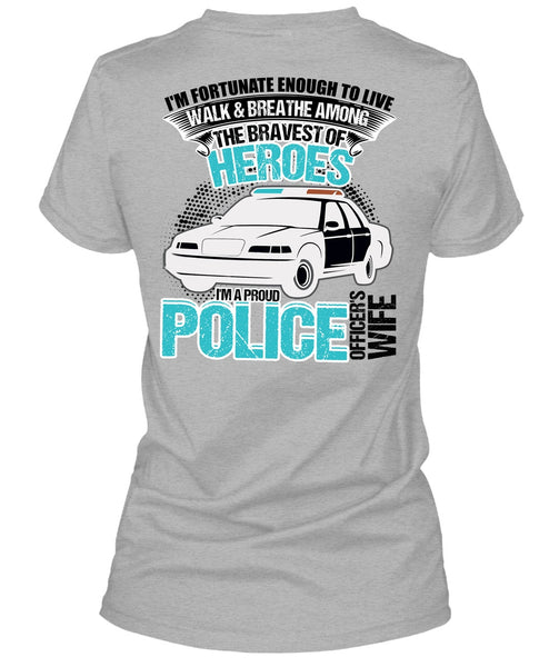I'm A Proud Police Officer's Wife T Shirt, I Love Police T Shirt