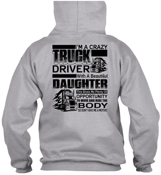 I'm A Crazy Truck Driver T Shirt, I Love Trucker T Shirt