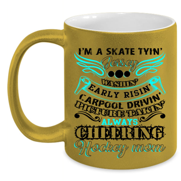 I'm Always Cheering Coffee Mug, I'm A Hockey Mom Accent Mug