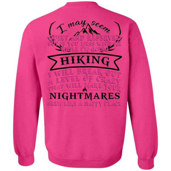 I Love Hiking T Shirt, I'm Going Hiking Sweatshirt