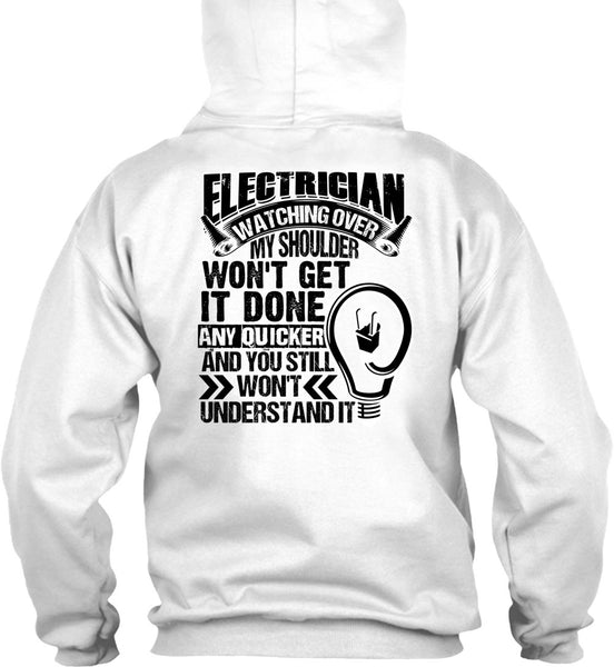 Electrician Watching Over T Shirt, I Love Electrician T Shirt