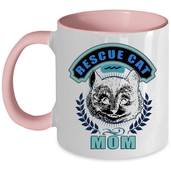 Cool Gift For Mom Coffee Mug, Rescue Cat Mom Accent Mug