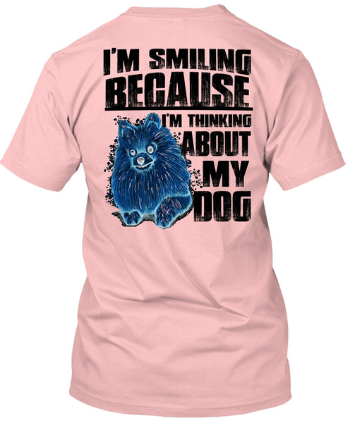 I'm Thinking About My Dog T Shirt, I Love My Dog T Shirt
