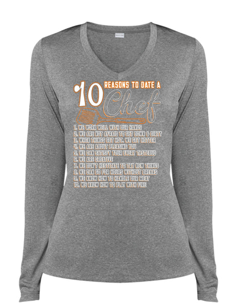 10 Reasons To Date A 10 Chef T Shirt, Play With Fire T Shirt, Cool Shirt (Ladies LS Heather V-Neck)