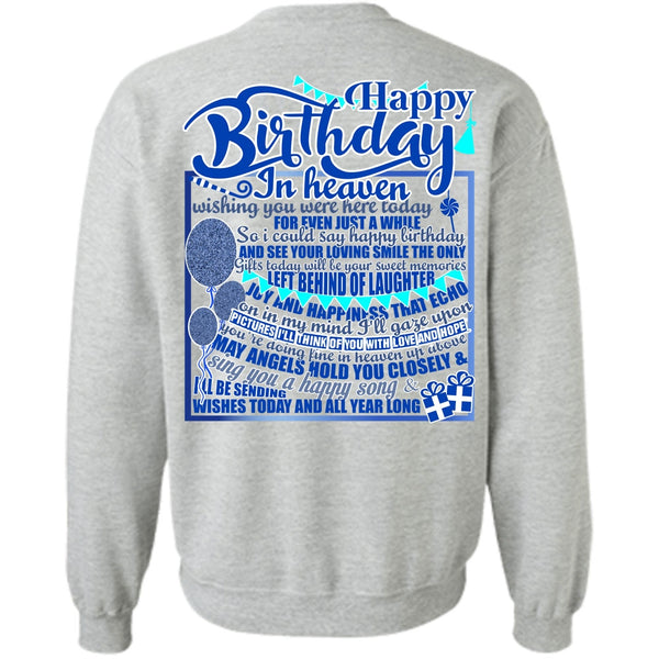 I Love Son T Shirt, Happy Birthday In Heaven Sweatshirt