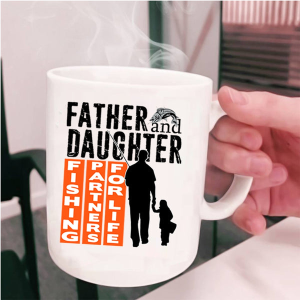 Fishing Partners For Life Coffee Mug, Father And Daughter Cup