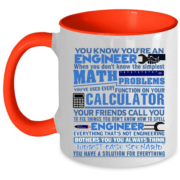 Awesome Engineers Coffee Mug, You Know You're An Engineer Accent Mug