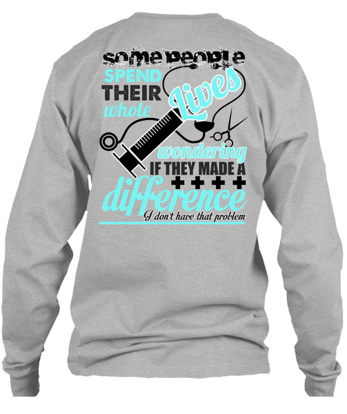 They Made A Difference T Shirt, I Love Nursing T Shirt