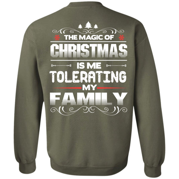 Me Tolerating My Family T Shirt, I Love Christmas Sweatshirt