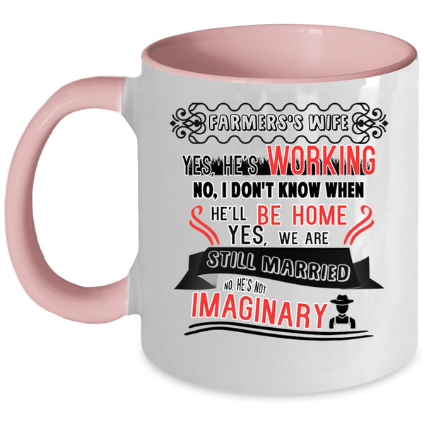 Cute Gift For Farmer's Wife Coffee Mug, Farmer's Wife Accent Mug