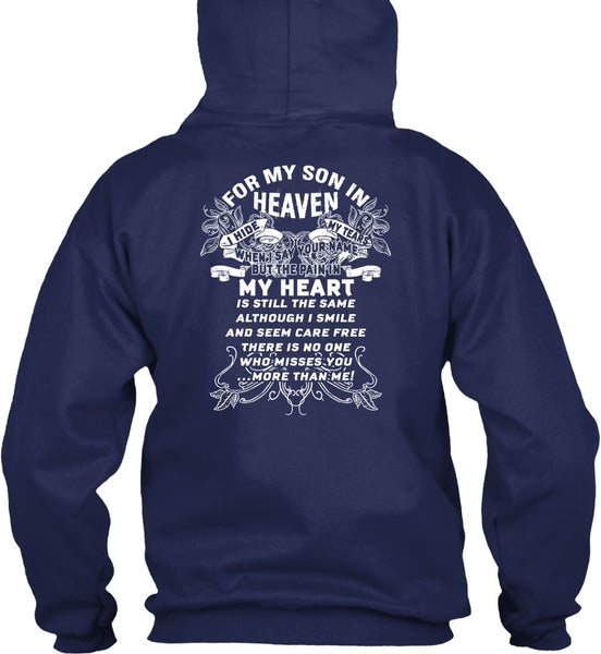 For My Son In Heaven T Shirt, The Pain In My Heart T Shirt
