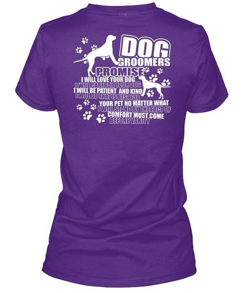 Dog Groomers Promise T Shirt, Being A Groomer T Shirt