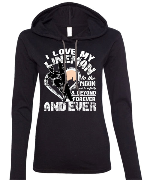 I Love My Lineman T Shirt, Moon And Back T Shirt (Anvil Ladies Ringspun Hooded)