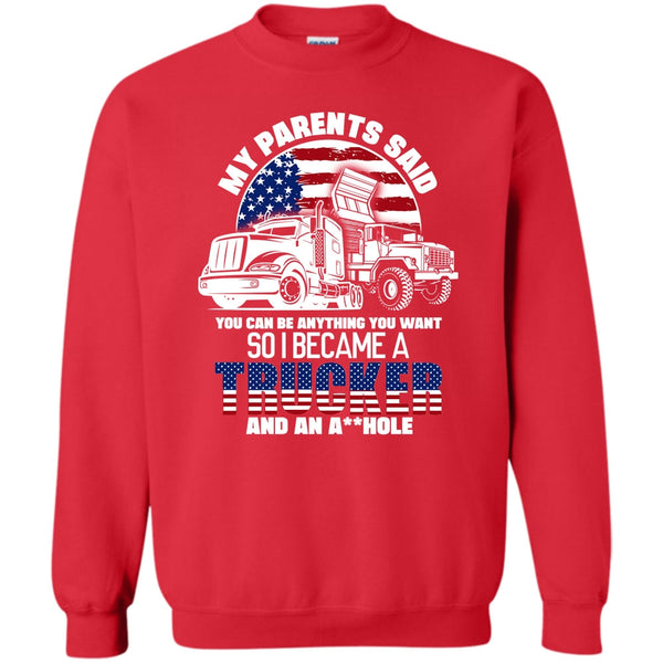 I Became A Trucker T Shirt, Coolest Trucker Ever Sweatshirt