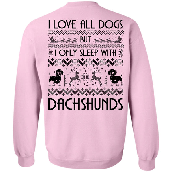 My Favorite T Shirt, I Love All Dog Sweatshirt