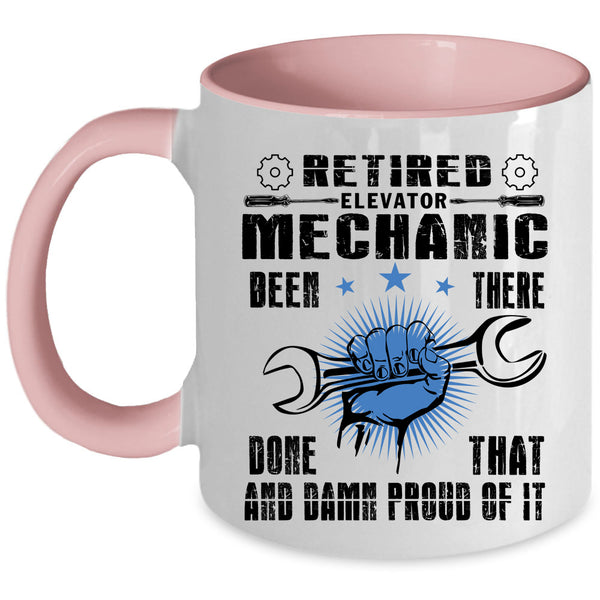 Cool Retirement Coffee Mug, Retired Elevator Mechanic Accent Mug