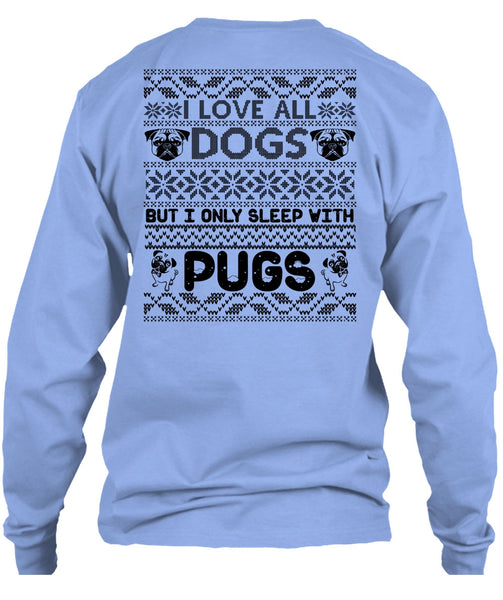 I Love All Dogs T Shirt, My Favorite T Shirt