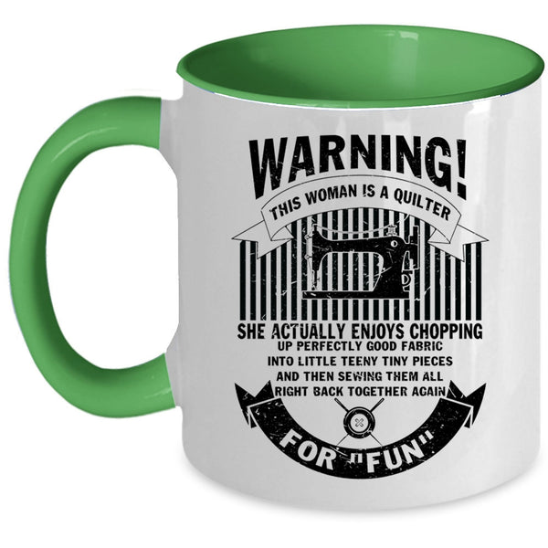 Perfect Good Fabric Coffee Mug, This Woman Is A Quilter Accent Mug