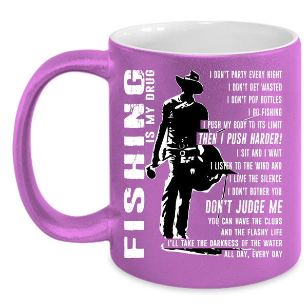 Fishing Is My Drug Coffee Mug, Best Fishing Coffee Cup