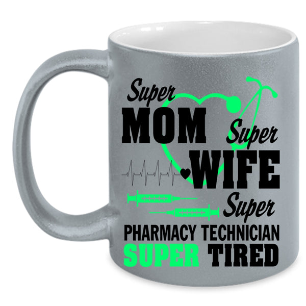 Pharmacy Technician Coffee Mug, Mom Wife Accent Mug