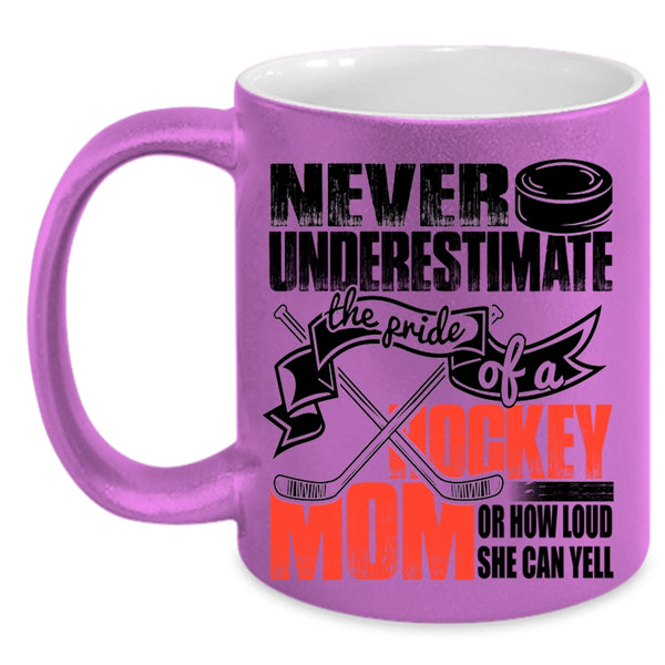 How Loud She Can Yell Coffee Mug, The Pride Of A Hockey Mom Accent Mug