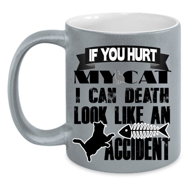 Cool Gift For Cat Lover Coffee Mug, Don't Hurt My Cat Accent Mug