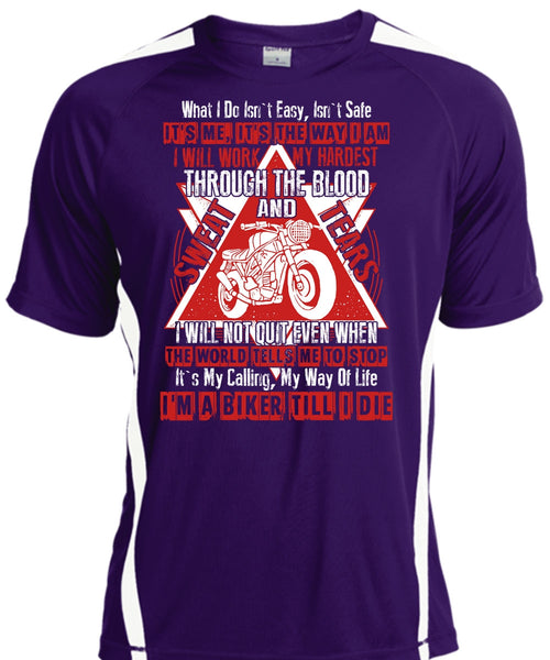 I'm A Biker Till T Shirt, I Will Work My Hardest T Shirt, Cool Shirt