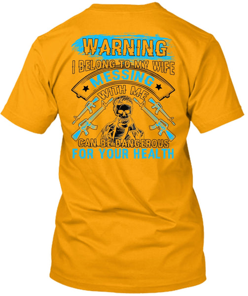 I Belong To My Wife T Shirt, I Love Husband T Shirt