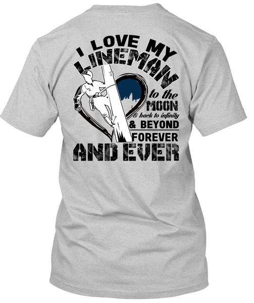 I Love My Lineman T Shirt, Being A Lineman T Shirt