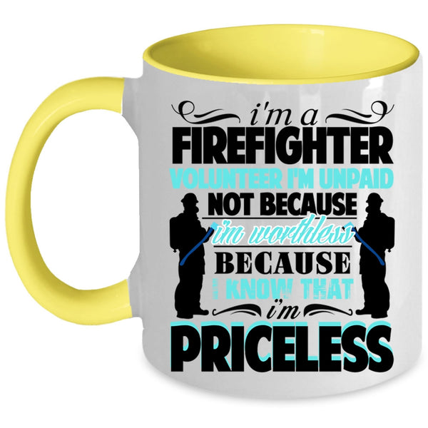 Best Gift For Firefighter Coffee Mug, I'm A Firefighter Accent Mug