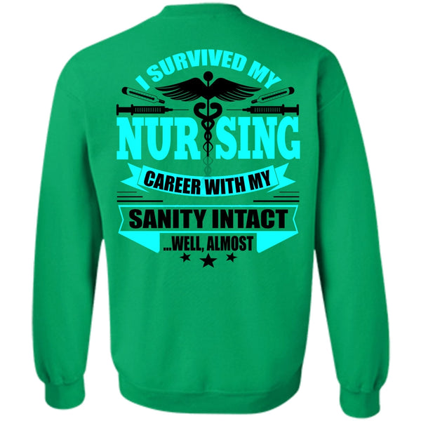 I Love Nursing T Shirt, I Survived My Nursing Sweatshirt