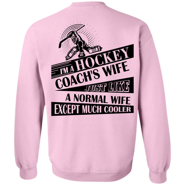 Being A Coach T Shirt, I'm A Hockey Coach's Wife Sweatshirt