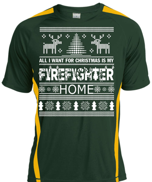 I Want For Christmas Is My Firefighter Home T Shirt, I Love Firefighter T Shirt, Cool Shirt