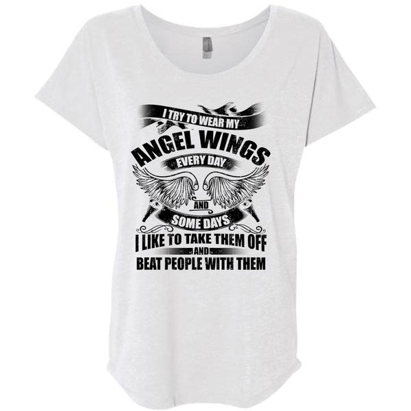 I Try To Wear My Angel Wings T Shirt, My Love T Shirt, Awesome T-Shirts