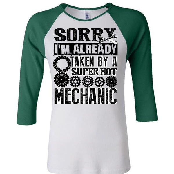 I'm Already Taken By A Mechanic T Shirt, Being A Mechanic T Shirt, Awesome T-Shirts