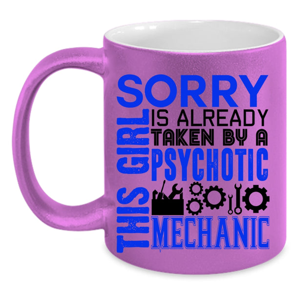 Gift For Wife Coffee Mug, Taken By A Psychotic Mechanic Accent Mug
