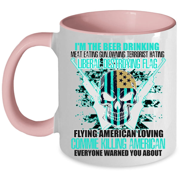 Flag Flying American Loving Coffee Mug, I'm The Beer Drinking Accent Mug
