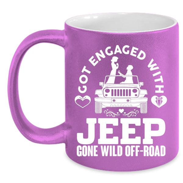 Got Engaged With Jeep Coffee Mug, Cool Just Married Coffee Cup