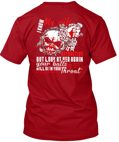 I Know My Wife T Shirt, Being A Wife T Shirt